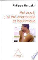 Moi aussi, j’ai été anorexique et boulimique