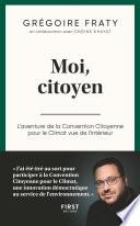 Moi citoyen, L'aventure de la Convention citoyenne pour le climat vue de l'intérieur