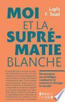 Moi et la suprématie blanche