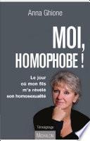 Moi, homophobe !