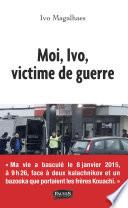 Moi, Ivo, victime de guerre