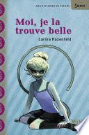 Moi, je la trouve belle