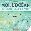 Moi, L'océan