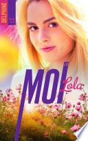 Moi, Lola - tome 2