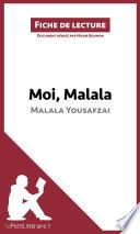 Moi, Malala, je lutte pour l'éducation et je résiste aux talibans de Malala Yousafzai (Fiche de lecture)