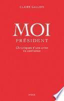 Moi Président
