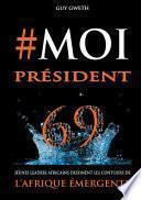 Moi Président
