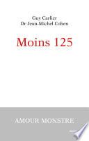 Moins 125