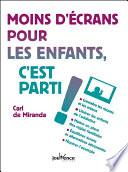 Moins d'écrans pour les enfants, c'est parti !