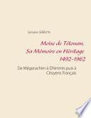 Moïse de Tétouan, Sa Mémoire en Héritage 1492-1962
