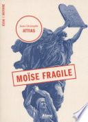 Moïse fragile