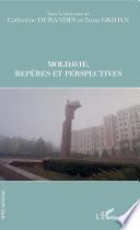 Moldavie Repères et perspectives