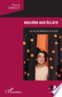 Molière aux éclats