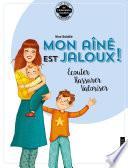 Mon aîné est jaloux