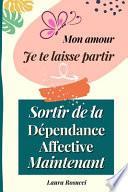 Mon amour je te laisse partir