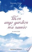 Mon ange gardien m'a sauvée