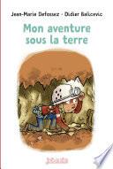 Mon aventure sous la terre