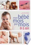 Mon bébé mois par mois