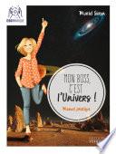 Mon boss, c'est l'Univers !