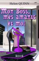 Mon Boss, mes Amants et moi