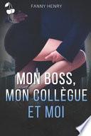 Mon Boss, Mon Collègue et Moi