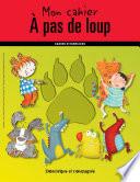 Mon cahier À pas de loup