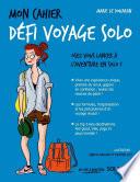 Mon cahier Défi voyage solo