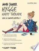 Mon cahier Hygge happy thérapie