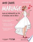Mon cahier Mariage