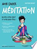 Mon cahier Méditation