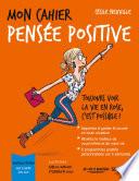 Mon cahier Pensée positive