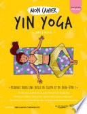 Mon cahier Yin yoga