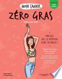 Mon cahier Zéro gras