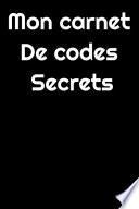 Mon carnet de codes secrets