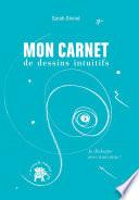 Mon carnet de dessins intuitifs