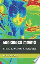 Mon Chat Est Immortel