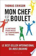 Mon chef est un boulet