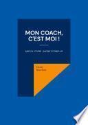 Mon coach, c'est Moi !