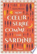 Mon coeur serré comme une sardine