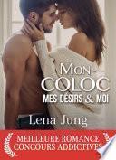 Mon coloc, mes désirs et moi