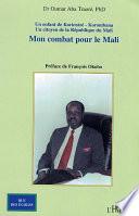 Mon combat pour le Mali