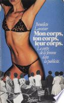 Mon corps, ton corps, leur corps