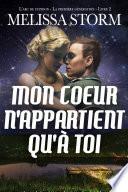 Mon cœur n’appartient qu’à toi L’arc de cupidon, La première génération