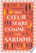 Mon cœur serré comme une sardine