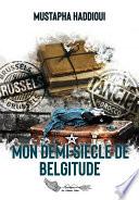 Mon demi siècle de Belgitude