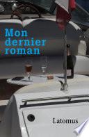 Mon dernier roman