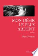 Mon désir le plus ardent