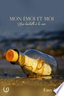 Mon émoi et moi
