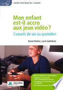 Mon enfant est-il accro aux jeux vidéo ?