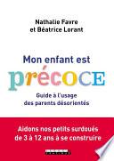 Mon enfant est précoce